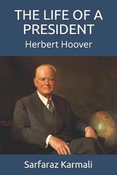 Paperback The Life of a President: Herbert Hoover Book
