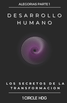 Paperback Desarrollo Humano: Los Secretos de la Transformación [Spanish] Book