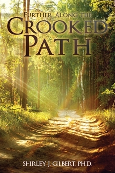 Paperback Further Along The Crooked Path Book