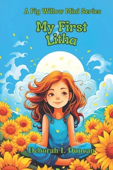 Paperback My First Litha, Summer Solstice: A Fig Willow Mini Series Book