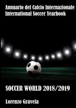 Paperback Soccer World 2018/2019 [Italian] Book