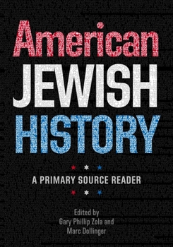 Paperback American Jewish History: A Primary Source Reader Book