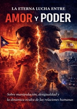 Paperback La eterna lucha entre el amor y el poder [Spanish] Book