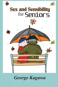 Paperback Sex and Sensibility for Seniors Book