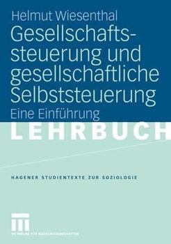 Paperback Gesellschaftssteuerung und Gesellschaftliche Selbststeuerung : Eine Einf?hrung [German] Book