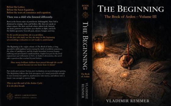THE BEGINNING: The Book of Arden — Volume III