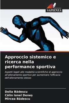 Paperback Approccio sistemico e ricerca nella performance sportiva [Italian] Book