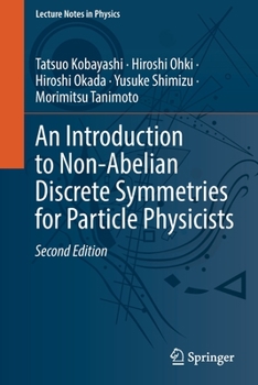 Paperback An Introduction to Non-Abelian Discrete Symmetries for Particle Physicists Book