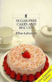 Paperback Sugar-Free Cakes and Biscuits: Recipes for Diabetics and Dieters Book