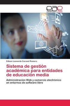 Paperback Sistema de gestión académica para entidades de educación media [Spanish] Book
