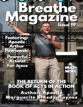 Paperback Breathe Magazine Issue 19: The Return Of The Book Of Acts In Action Book