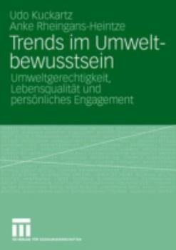 Paperback Trends Im Umweltbewusstsein: Umweltgerechtigkeit, Lebensqualität Und Persönliches Engagement [German] Book