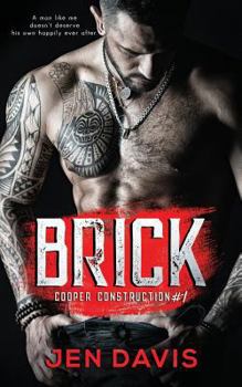 Brick - Book #1 of the Cooper Construction