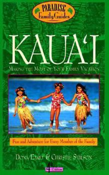 Paperback Kaua'i, 4th Edition: Making the Most of Your Family Vacation Book