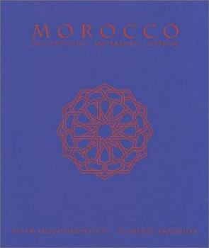 Hardcover Morocco: Decoration * Interiors * Design Book