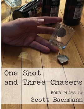 Paperback One Shot and Three Chasers Book