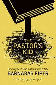 Paperback The Pastor's Kid: Finding Your Own Faith and Identity Book