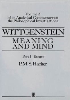 Paperback Wittgenstein: Meaning and Mind, Volume 3 of an Analytical Commentary on the Philosophical Investigations, Part II: Exegesis 243-247 Book