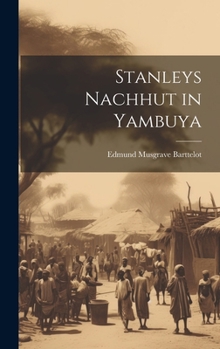 Hardcover Stanleys Nachhut in Yambuya Book