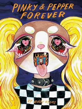 Pinky and Pepper Forever