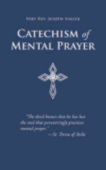 Paperback Catechism of Mental Prayer Book