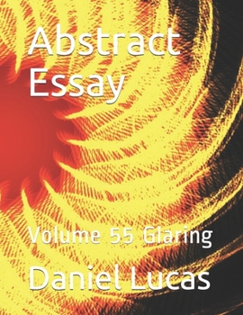 Paperback Abstract Essay: Volume 55 Glaring Book