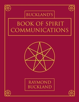 Paperback Buckland's Book of Spirit Communications Book