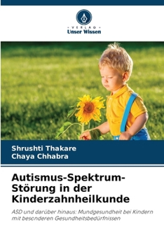 Autismus-Spektrum-Störung in der Kinderzahnheilkunde (German Edition)