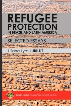 Paperback Refugee Protection in Brazil and Latin America - Selected Essays Book