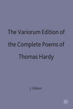 Hardcover The Variorum Edition of the Complete Poems of Thomas Hardy Book
