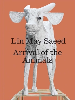 Paperback Lin May Saeed: Arrival of the Animals Book