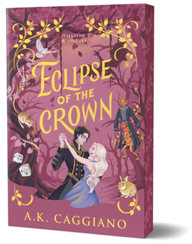 Eclipse of the Crown (Deluxe Edition): A Novel (Villains & Virtues, 3)