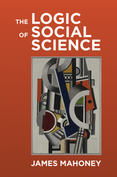 Hardcover The Logic of Social Science Book