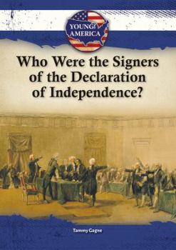 Library Binding Who Were the Signers of the Declaration of Independence? Book