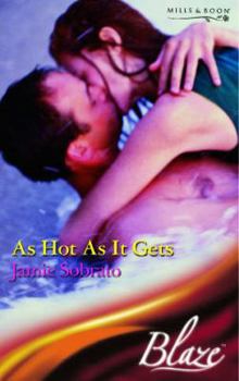 Paperback As Hot as It Gets (Blaze Romance) Book