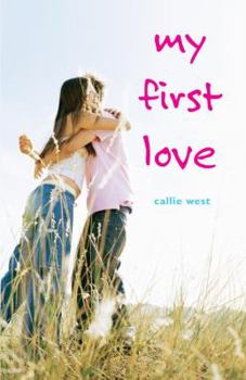My First Love - Book #1 of the Love Stories For Young Adults