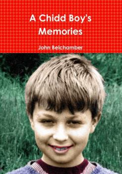 Paperback A Chidd Boy's Memories Book