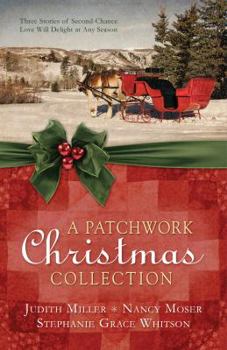 Paperback Patchwork Christmas Collection : Three Stories of Second-Chance Love Will Delight at Any Season Book