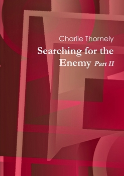 Paperback Searching for the Enemy Part II Book