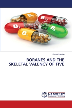 Paperback Boranes and the Skeletal Valency of Five Book