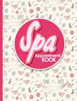Paperback Spa Appointment Book: 2 Columns Appointment Log, Appointment Scheduling Template, Hourly Appointment Book, Cute Wedding Cover Book