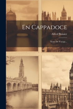 Paperback En Cappadoce: Notes De Voyage... [French] Book