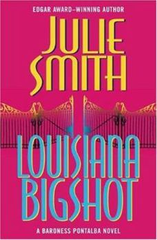 Louisiana Bigshot - Book #2 of the Talba Wallis