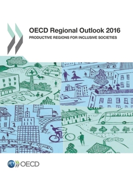 Paperback OECD Regional Outlook 2016 Productive Regions for Inclusive Societies Book