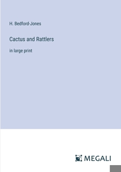 Paperback Cactus and Rattlers: in large print Book