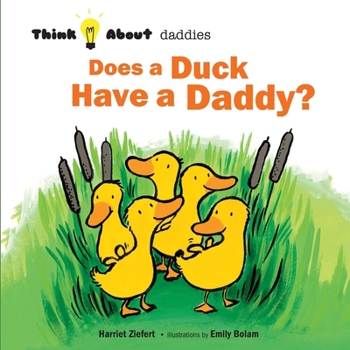Paperback Does a Duck Have a Daddy? Book