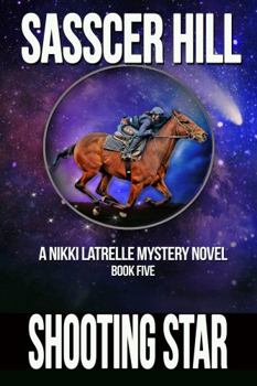 Paperback Shooting Star: A Nikki Latrelle Mystery, Book 5 (The Nikki Latrelle Horse Racing Mysteries) Book