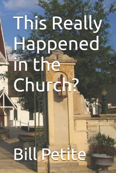Paperback This Really Happened in the Church? Book