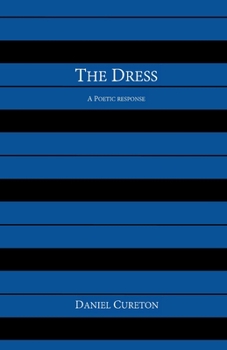 Paperback The Dress: A Poetic Response Book