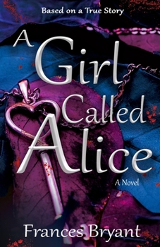 Paperback A Girl Called Alice Book